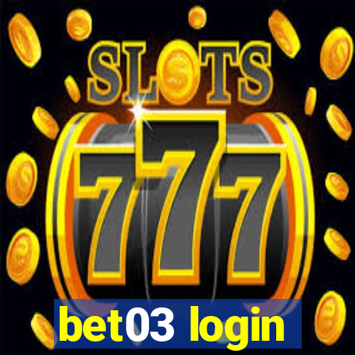 bet03 login